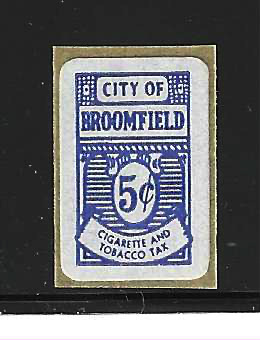 CO cigarette City of Broomfield 5¢ MNH on backing VF