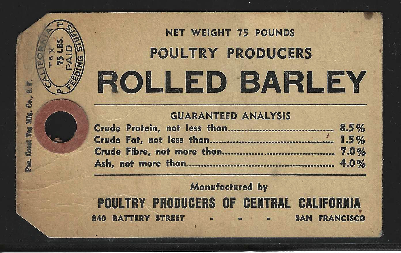 CA feed tag FET 83 75 lbs (PT) horz. format Rolled Barley Poultry Producers of Central California, not recorded in the Joe Ross Catalog