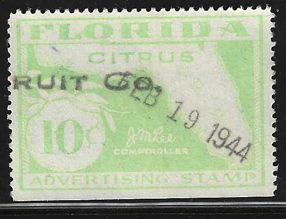 Fl citrus advertizing CFA4 10¢ lt green U VF w/ SE at B